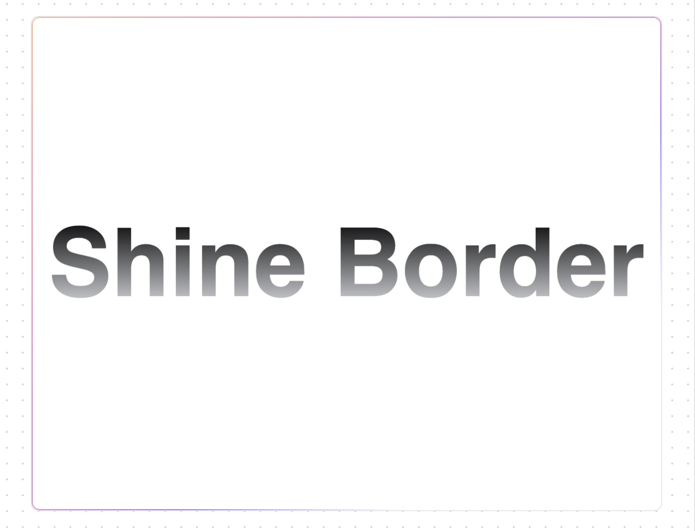 Shine Border preview
